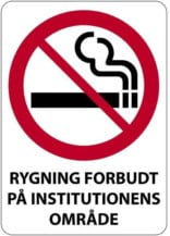 Rygning forbudt på institutionens område skilt