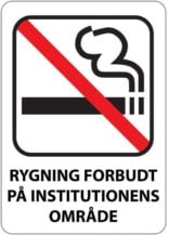 Rygning forbudt på institutionens område skilt