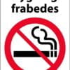 Rygning frabedes skilt