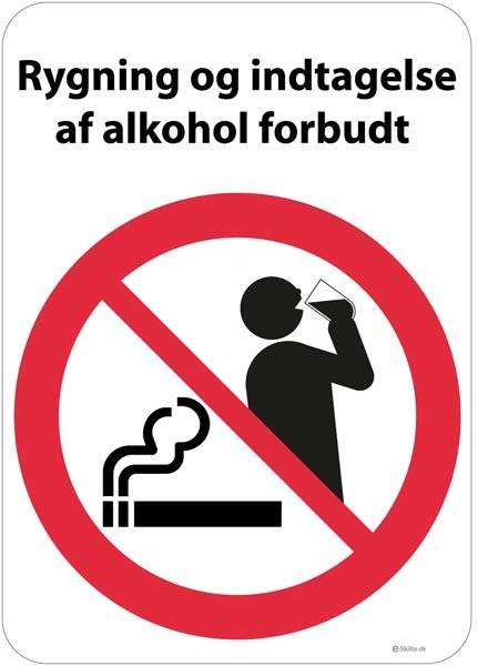 Rygning og indtagelse af alkohol forbudt Skilt