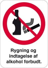 Rygning og indtagelse af alkohol forbudt. Forbudsskilt