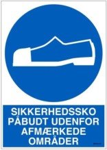 Sikkerhedssko påbudt udenfor afmærkede områder Skilt