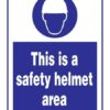 This Is A Safety Helmet Area: Påbudsskilt