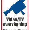 Video/TV overvågning. Video surveillance. Skilt
