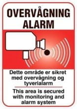 Overvågning Alarm Dette område er sikret med overvågning og tyverialarm+eng. skilt