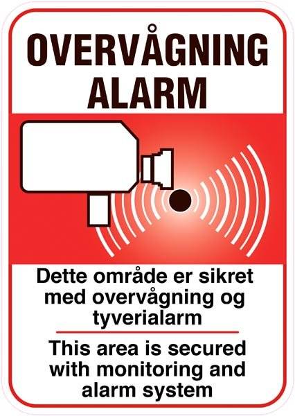 Overvågning Alarm Dette område er sikret med overvågning og tyverialarm+eng. skilt