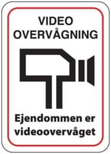 Videoovervågningsskilt - Ejendommen er videoovervåget