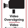 Video overvågning Video Surveillance. skilt