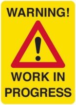 Warning! Work in progress. Advarselsskilt