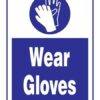 Wear Gloves: Påbudsskilt