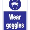 Wear Goggles: Påbudsskilt