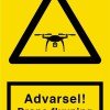 Advarsel! Drone flyvning skilt
