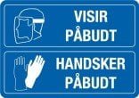 Påbudsskilt - Værnemidler - Visir og handsker