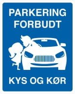 Parkering forbudt - Kys og kør skilt