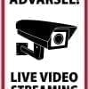 Overvågningsskilt - Advarsel! Live video streaming