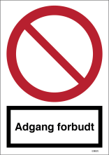 Adgang forbudt skilt