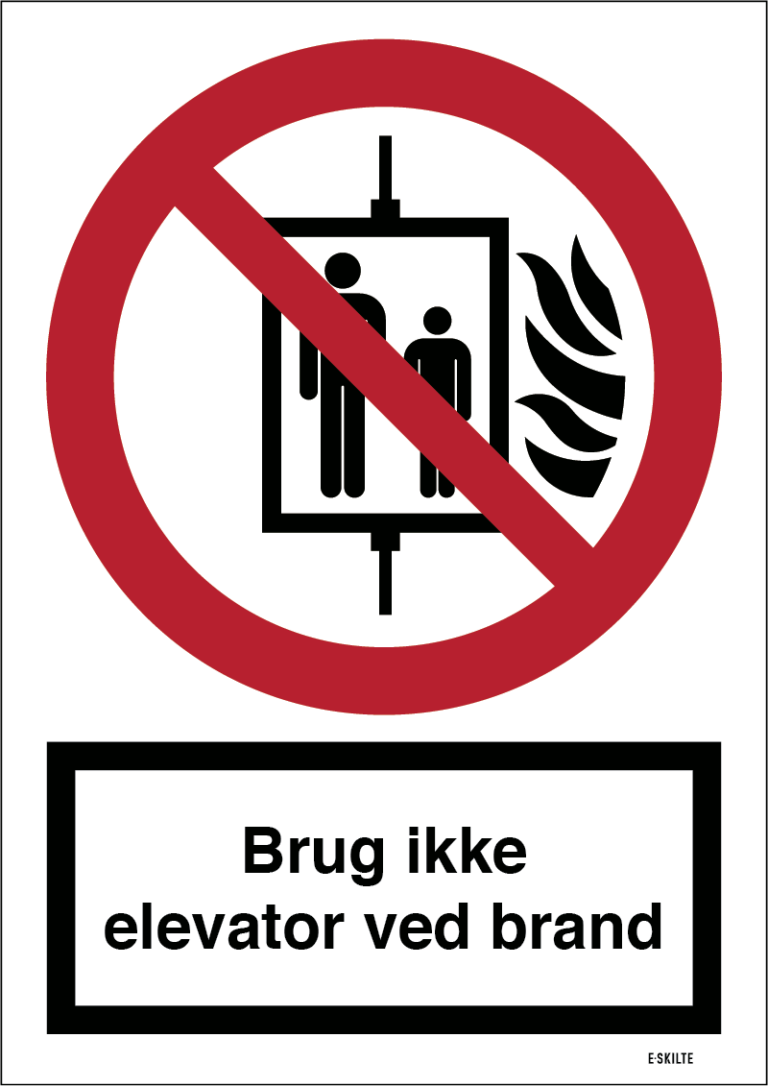 Brug ikke elevator ved brand skilt