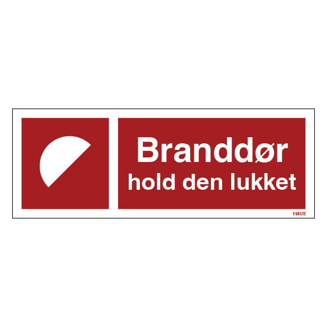 Branddør hold den lukket Skilt