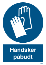 Handsker påbudt skilt