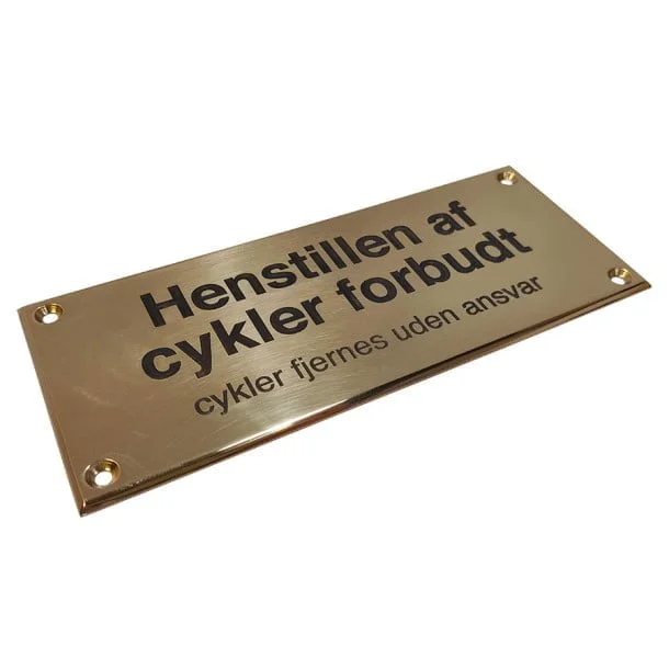 Henstillen af cyklerforbudt. Graveret Messingskilt