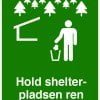 Hold shelterpladsen ren skilt
