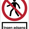 Ingen adgang skilt
