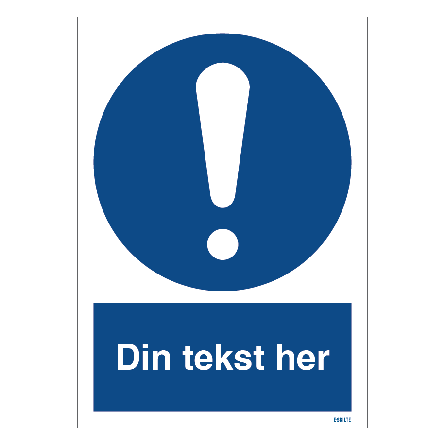 Design Selv Påbudsskilt