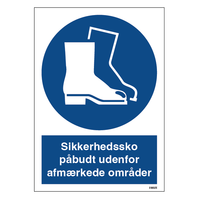 Sikkerhedssko påbudt udenfor afmærkede områder påbudsskilt