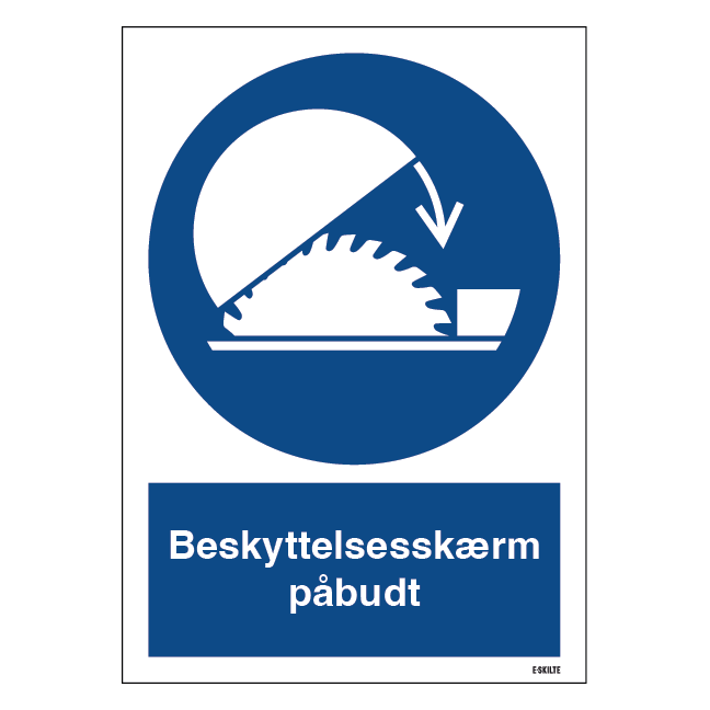 Beskyttelsesskærm påbudt skilt