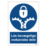 Lås bevægelige mekaniske dele skilt