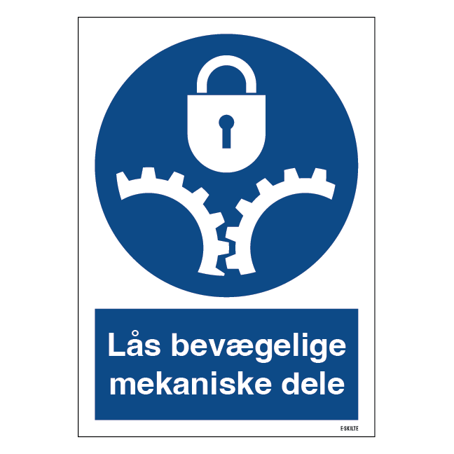 Lås bevægelige mekaniske dele skilt