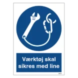 Værktøj skal sikres med line skilt