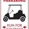Parkering kun for golfbiler golf skilt