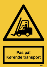 Pas på! Kørende transport skilt