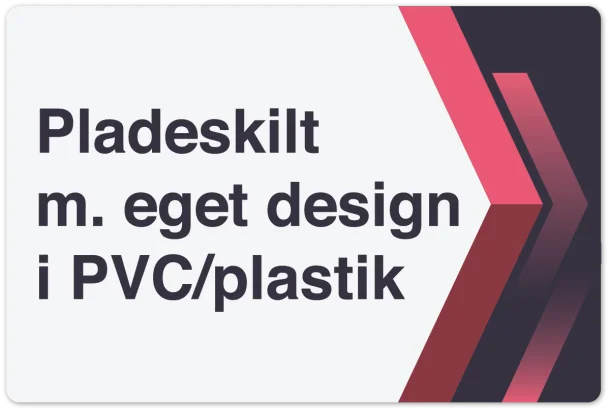 Pladeskilt i PVC plastik