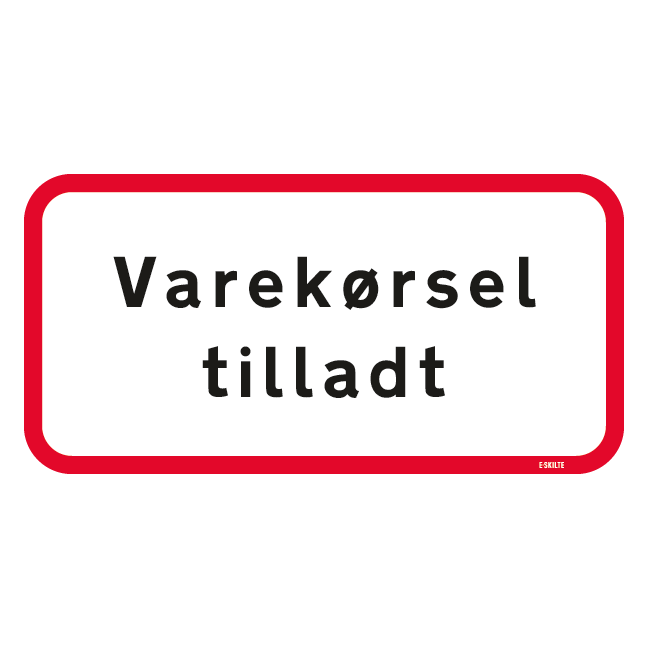UC20,7 - Varekørsel tilladt skilt