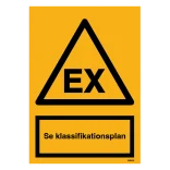 Advarselsskilt - EX Se klassifikationsplan