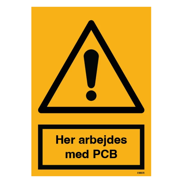 Advarselsskilt - Her arbejdes med PCB