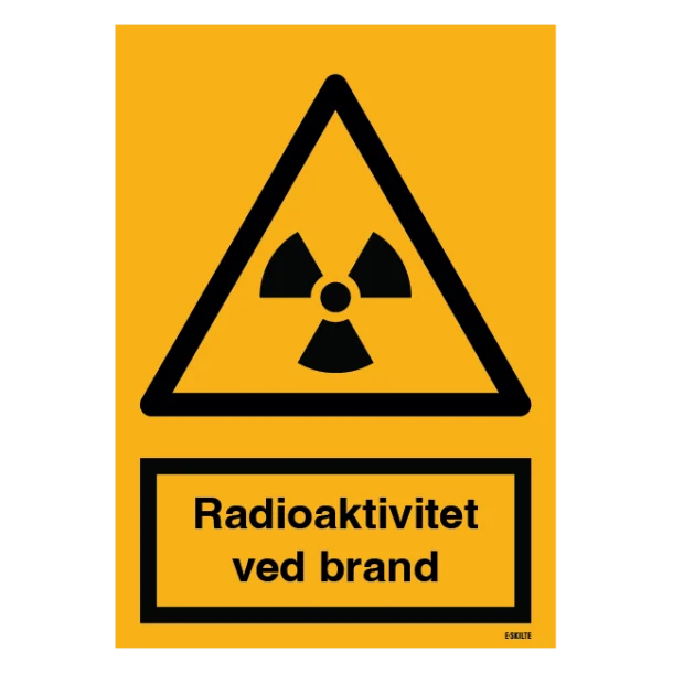 Advarselsskilt - Radioaktivitet ved brand