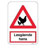 Advarsel Løsgående høns. Advarselsskilt