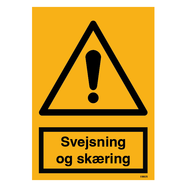 Svejsning og skæring. Advarselsskilt