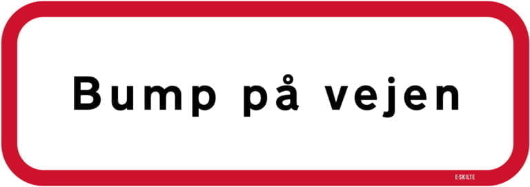 Bump på vejen skilt
