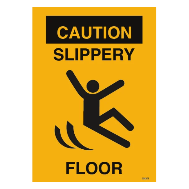 Caution slippery floor. Advarselsskilt