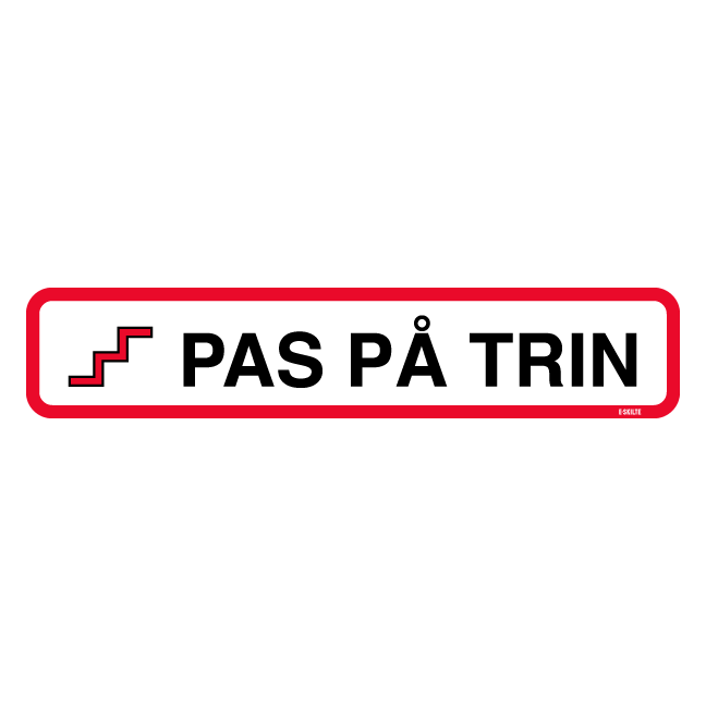 Pas på Trin. skilt