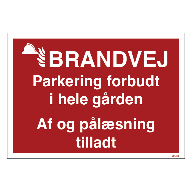 Brandvej. Parkering forbudt i hele gården, af- og pålæsning tilladt! skilt