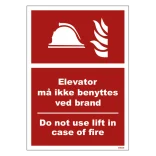 Elevator må ikke benyttes ved brand Brandskilt