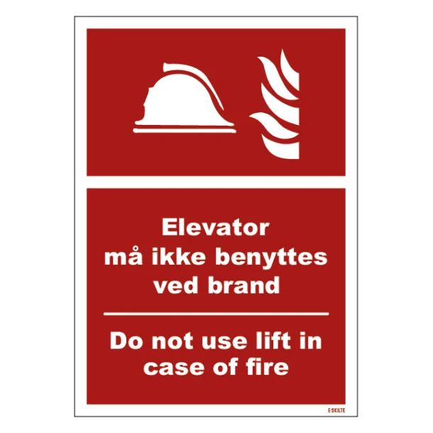 Elevator må ikke benyttes ved brand Brandskilt