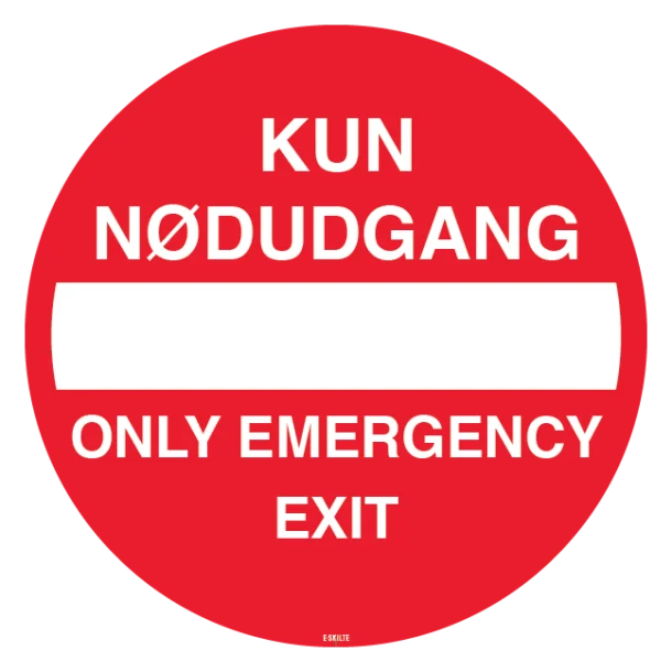Kun Nødudgang Only Emergency exit skilt