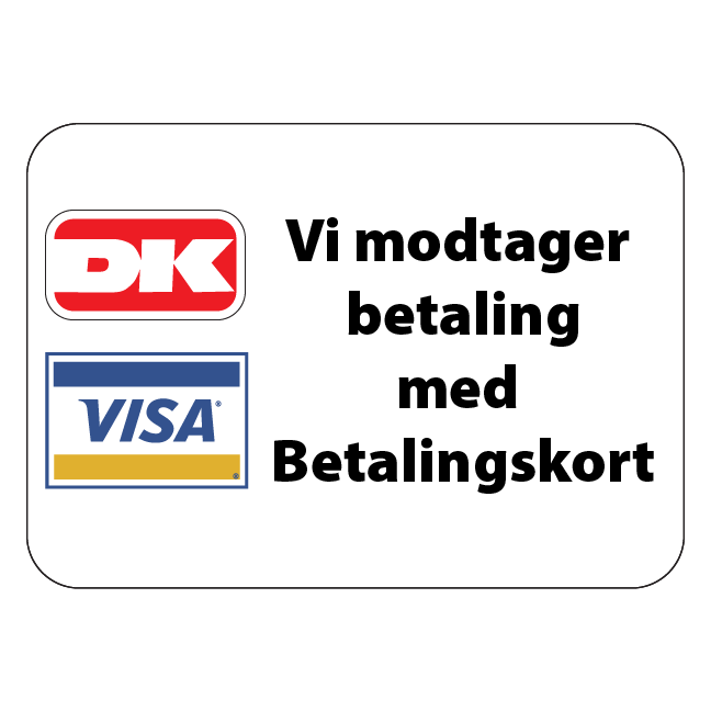 Vi modtager betaling med Betalingskort DK+visa. skilt
