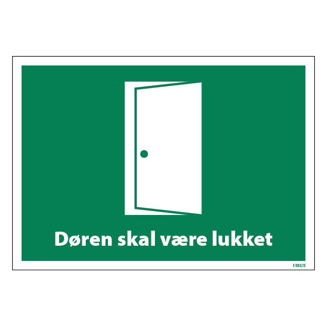 Døren skal være lukket. Redningsskilt
